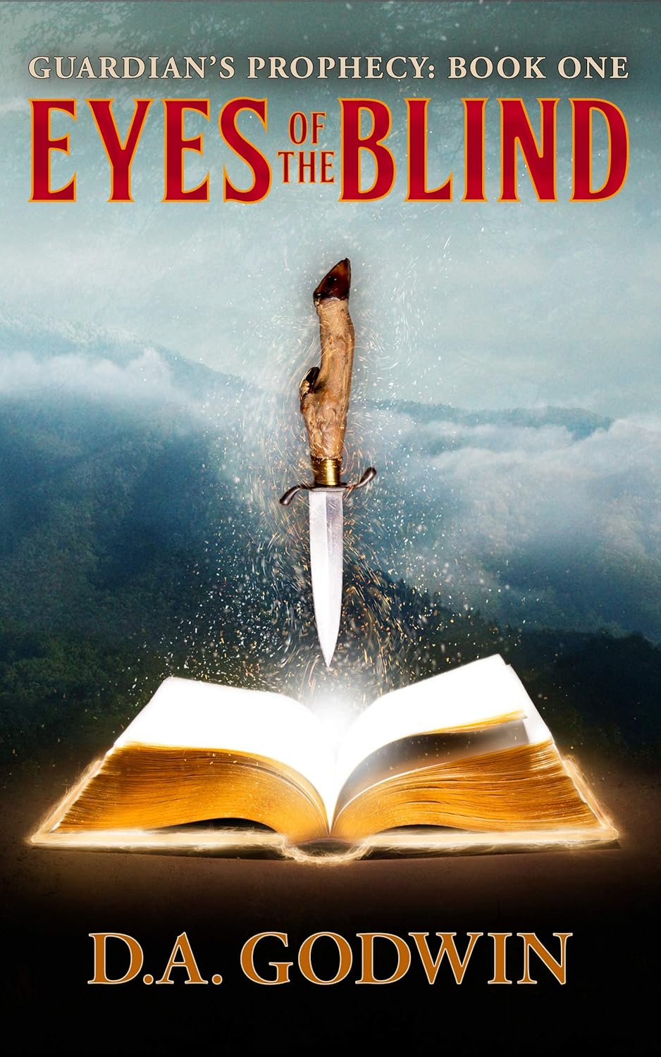 Eyes of the Blind (Guardian’s Prophecy Book 1)