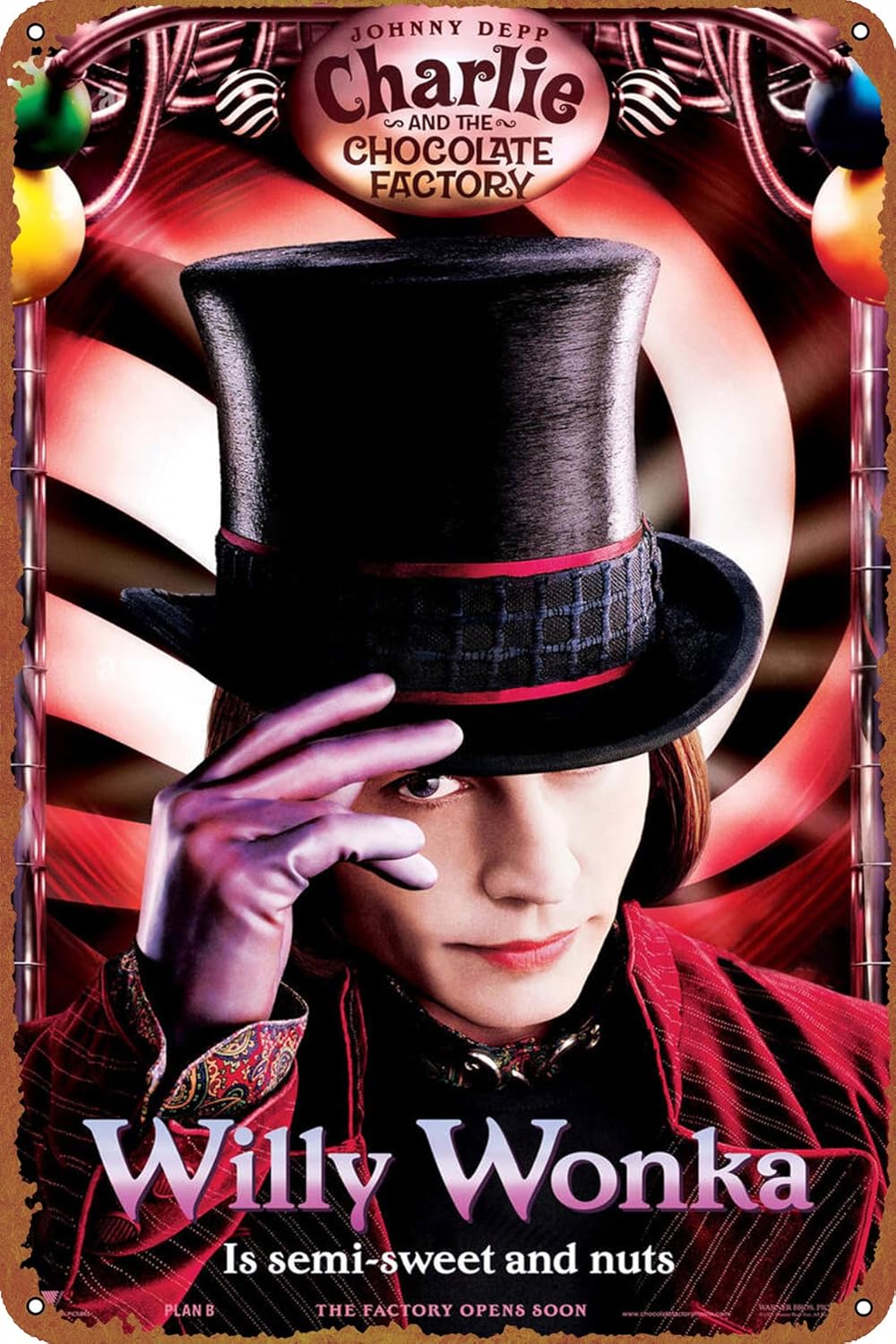 Charlie and the Chocolate Factory (# 4 de 10) Willy Wonka is semi-sweet and nuts 2005 Póster de película de pared para el hogar, letrero de metal de