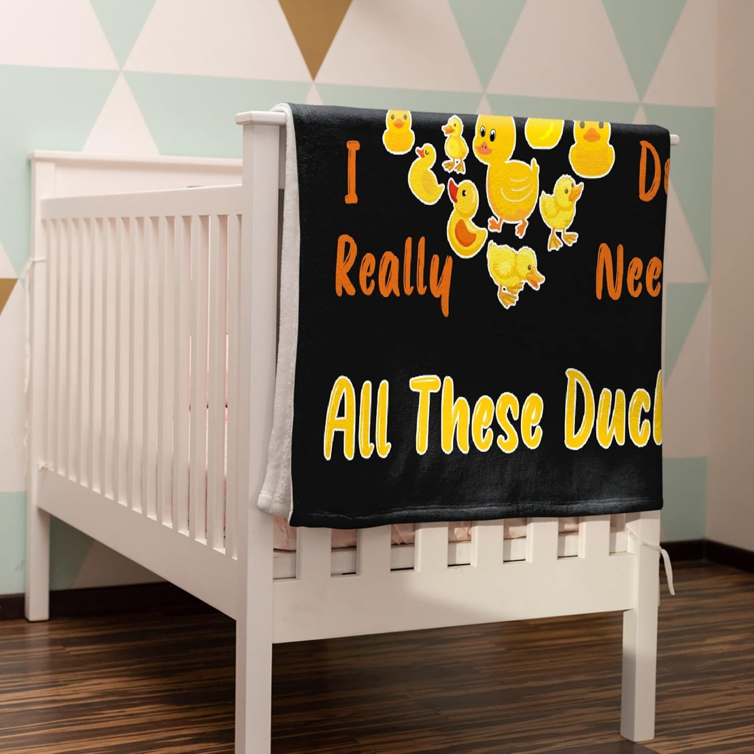 Yes I Really Do Need All These Ducks – Manta suave de franela ligera para sofá, ropa de cama de viaje, regalo práctico y sincero para seres