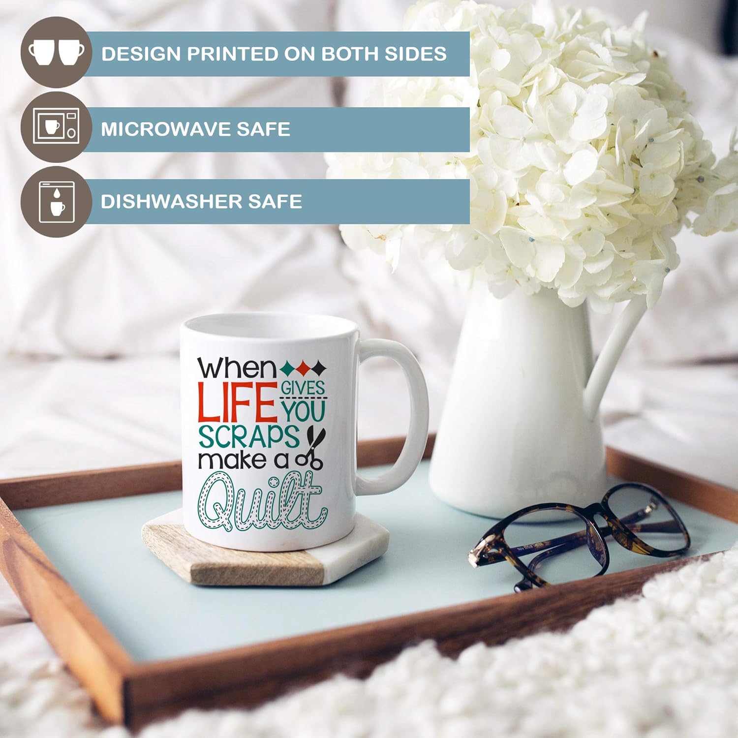 Quilting Coffee Mug Funny When Life Gives You Scraps Make a Quilt Microwave Dishwasher Safe Double Sided Ceramic Cup