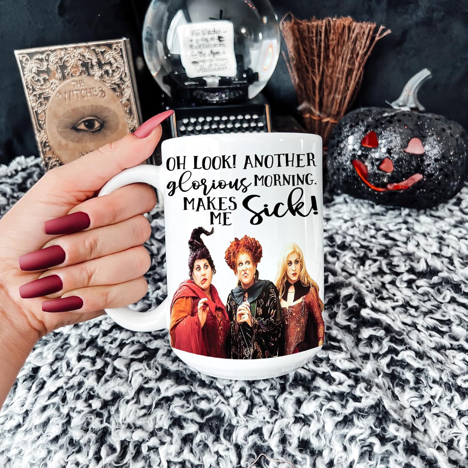 Oh Look Another Glorious Morning Hocus Pocus Coffee Mug – Sanderson Sisters – Halloween Themed Mug – Funny Coffee Cup – Witchy Ceramic (All White 15