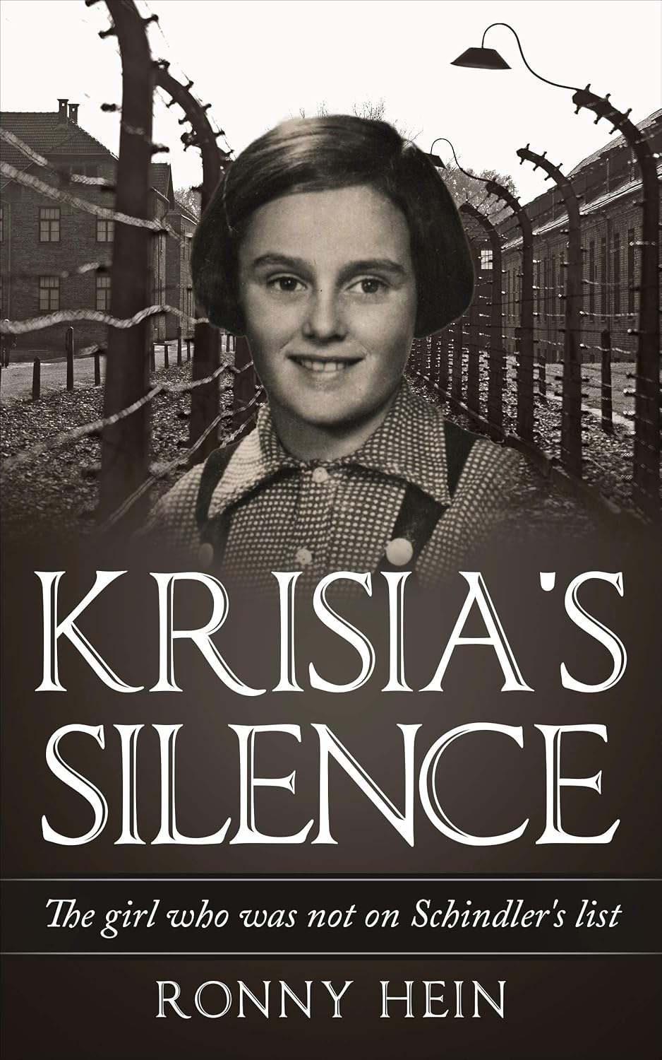 Krisia’s Silence The girl who was not on Schindlers list (Holocaust Survivor True Stories)