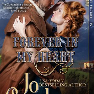 Forever in My Heart (The Dennehy Sisters Series, Book 3) Forever in My Heart (The Dennehy Sisters Series, Book 3)