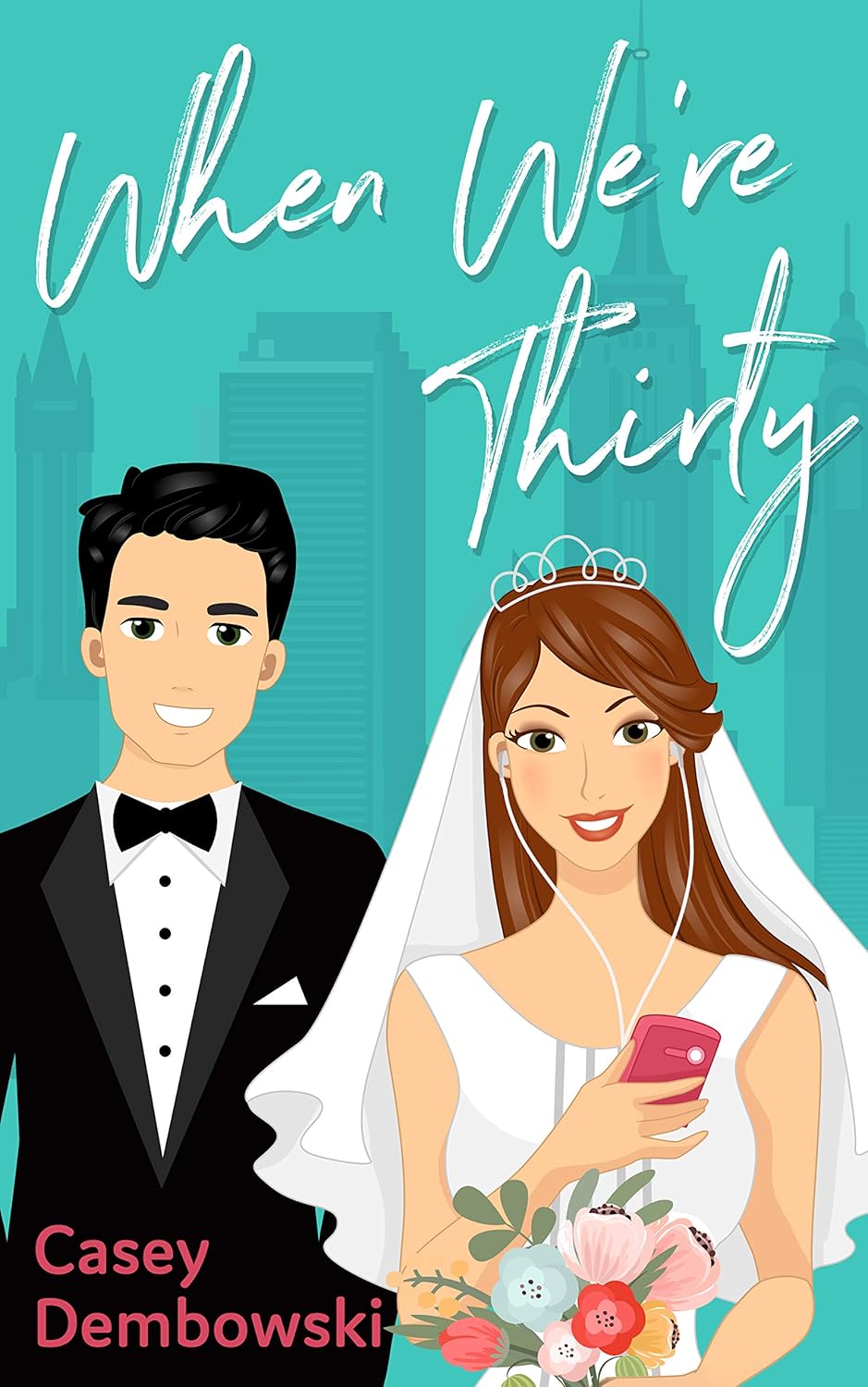 When We’re Thirty (Soundtracks of Love Book 1)