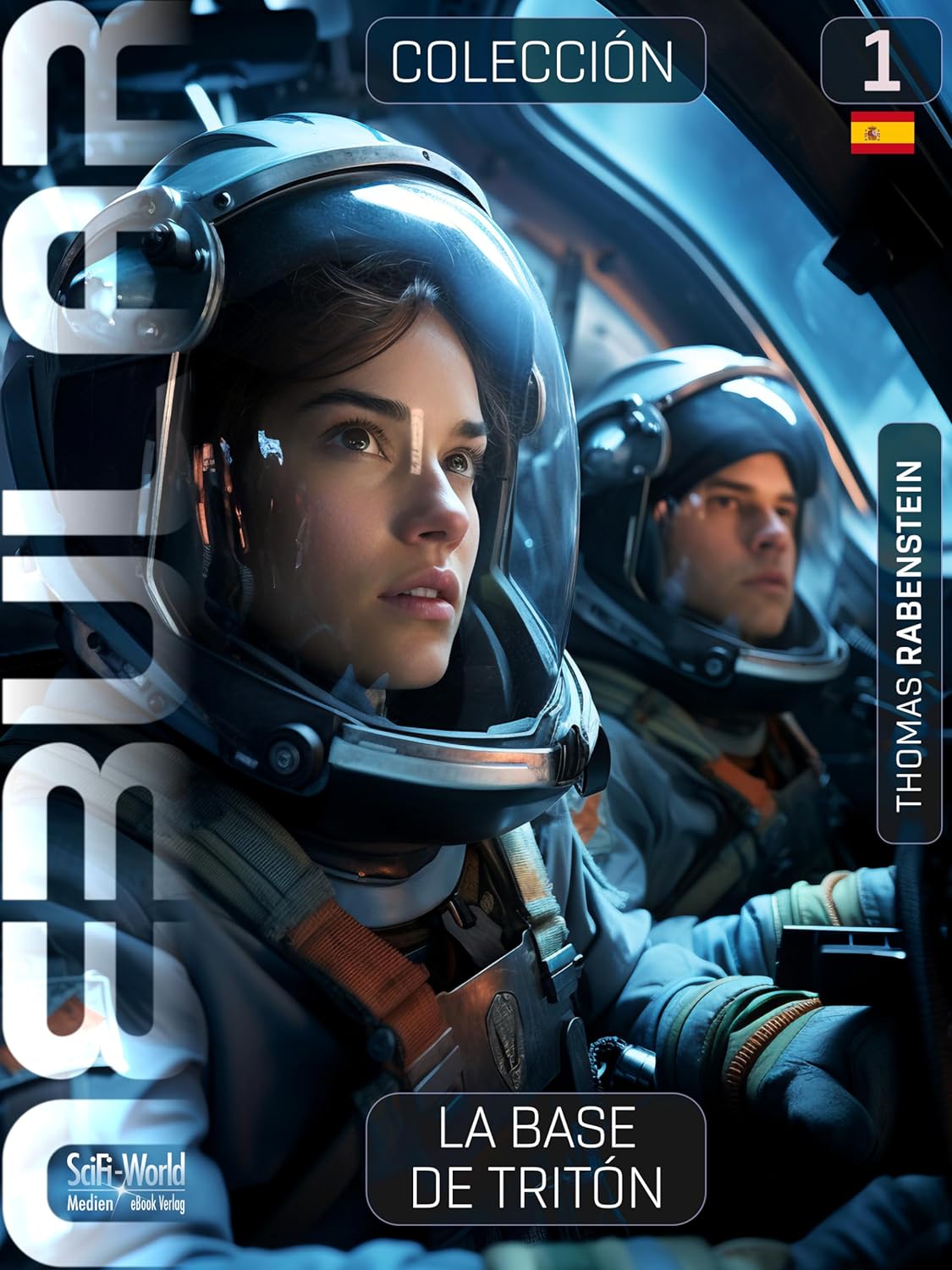 NEBULAR Colección 1 La Base de Tritón Números 1-5 (NEBULAR Colección Español) (Spanish Edition)