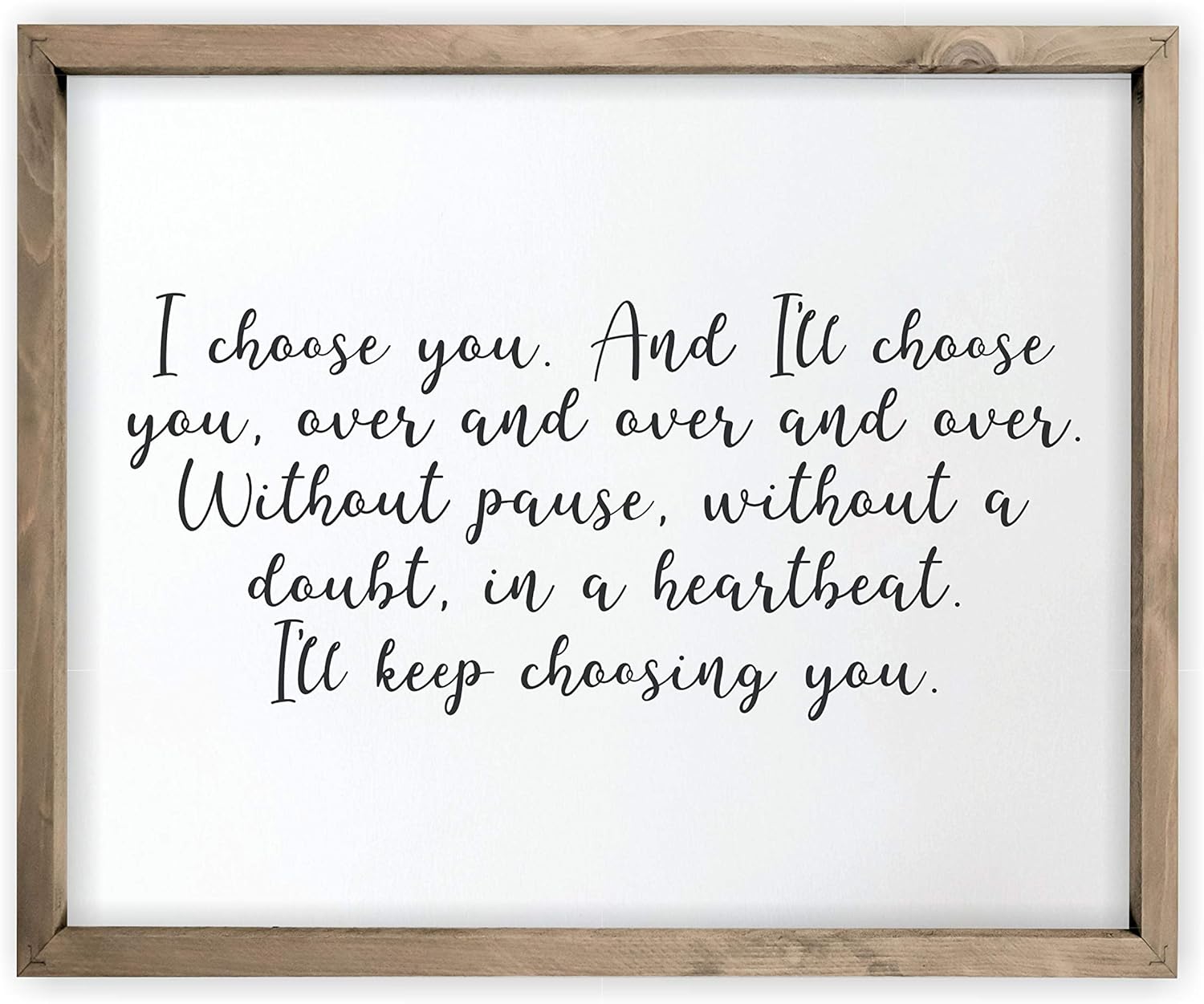 Letrero de pared de madera rústica enmarcado con texto en inglés “I Choose You” (12 x 15 pulgadas)