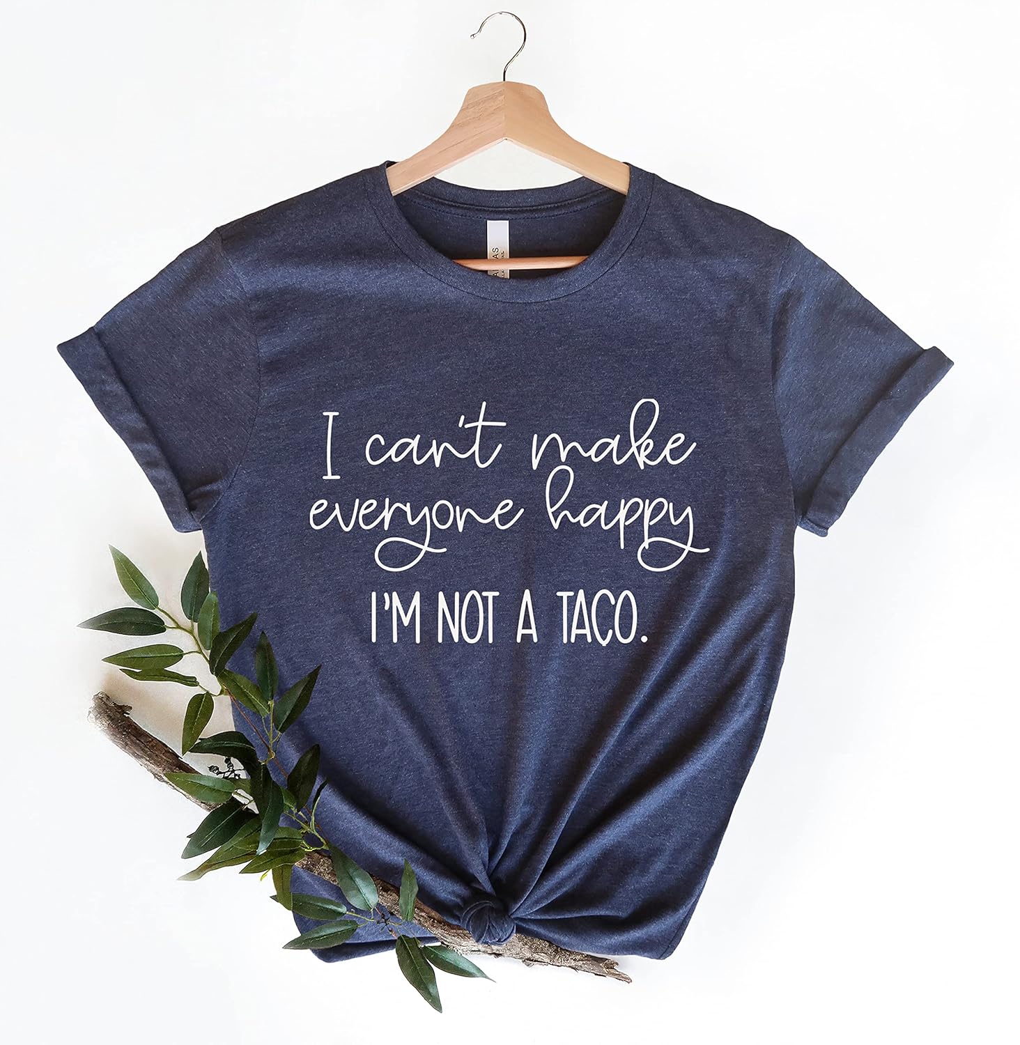 I Can’t Make Everyone Happy Shirt, I’m Not A Taco Shirt, Taco Lover T-Shirt, Taco Lover Gift, Funny Taco Shirt, Taco Tuesday Shirts