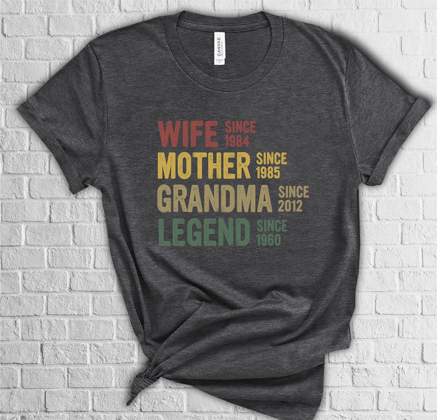Personalized Wife Mother Grandma Legend Shirt, Creative Mothers Day Gift T-Shirt, Customized Parent Wife Since T-shirt, Gift for Mom, Cute Graphic