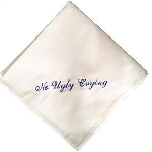No Ugly Crying Wedding Handkerchief with a straight edge- Your choice of embroidery color- Great Groomsmen gift No Ugly Crying Wedding Handkerchief with a straight edge- Your choice of embroidery color- Great Groomsmen gift