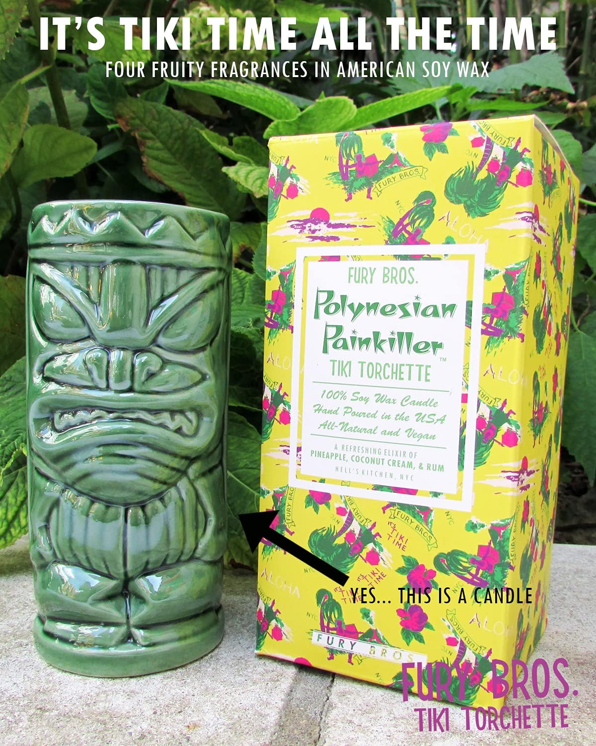 Tiki – Velas de antorcha de FURY BROS.  Un transporte de 70 horas a los trópicos  Analgésico polinesio – Piña, crema de coco y ron  Cera de soja,