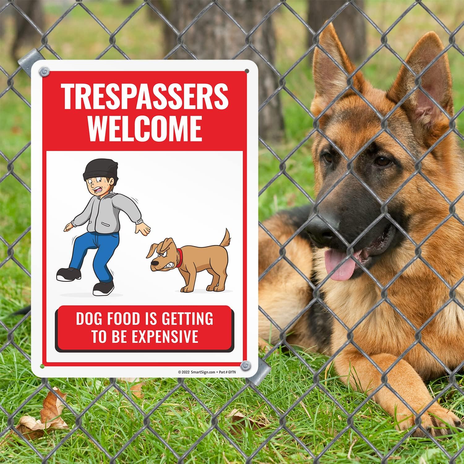 SmartSign Letrero de metal con texto en inglés “Trespassers Welcome – Dog Food Is Getting Expensive” de 14 x 10 pulgadas, aluminio laminado