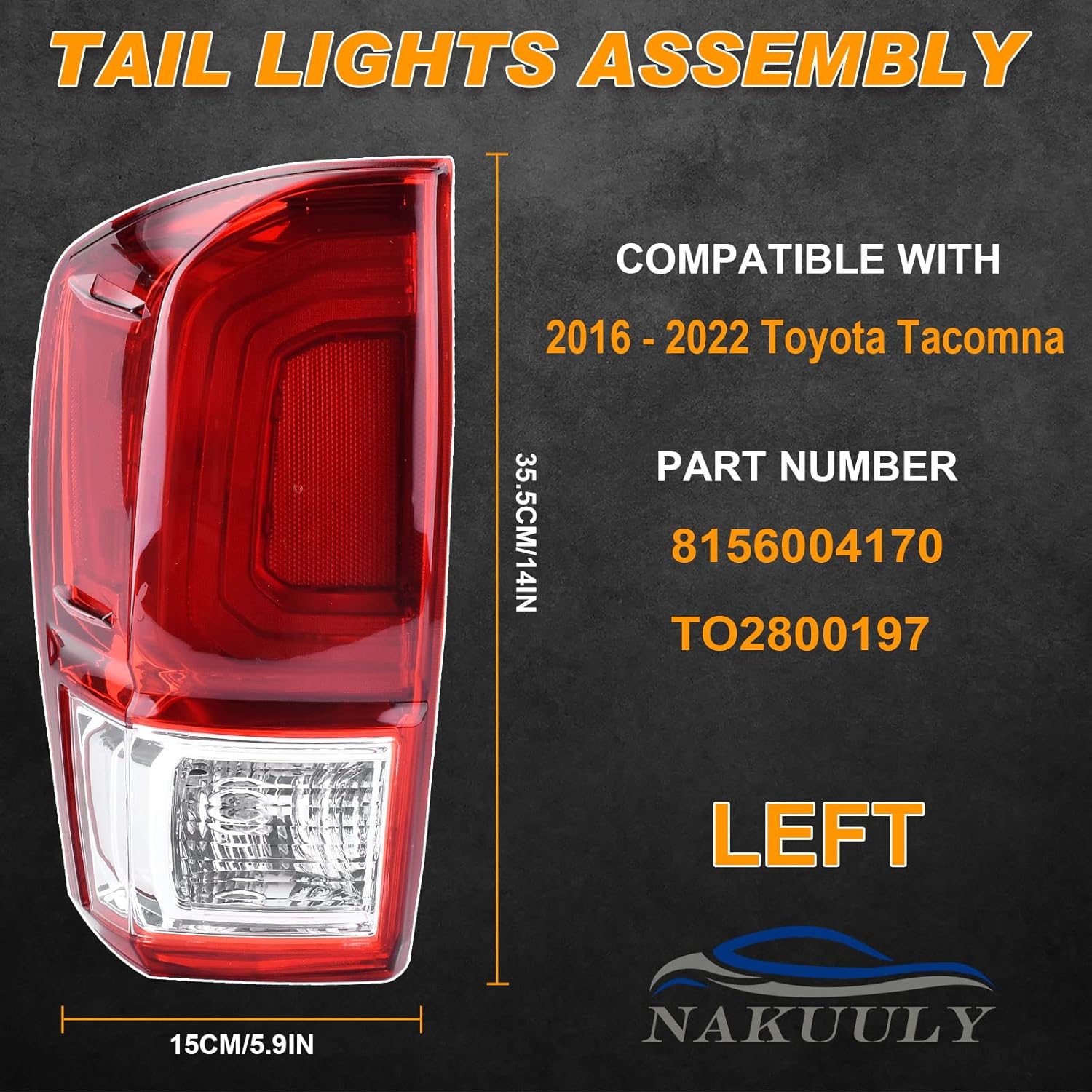 Nakuuly Lámpara trasera de luz trasera compatible con Toyota Tacoma 2016-2022 Conjunto de señal de freno de la luz trasera del lado del conductor