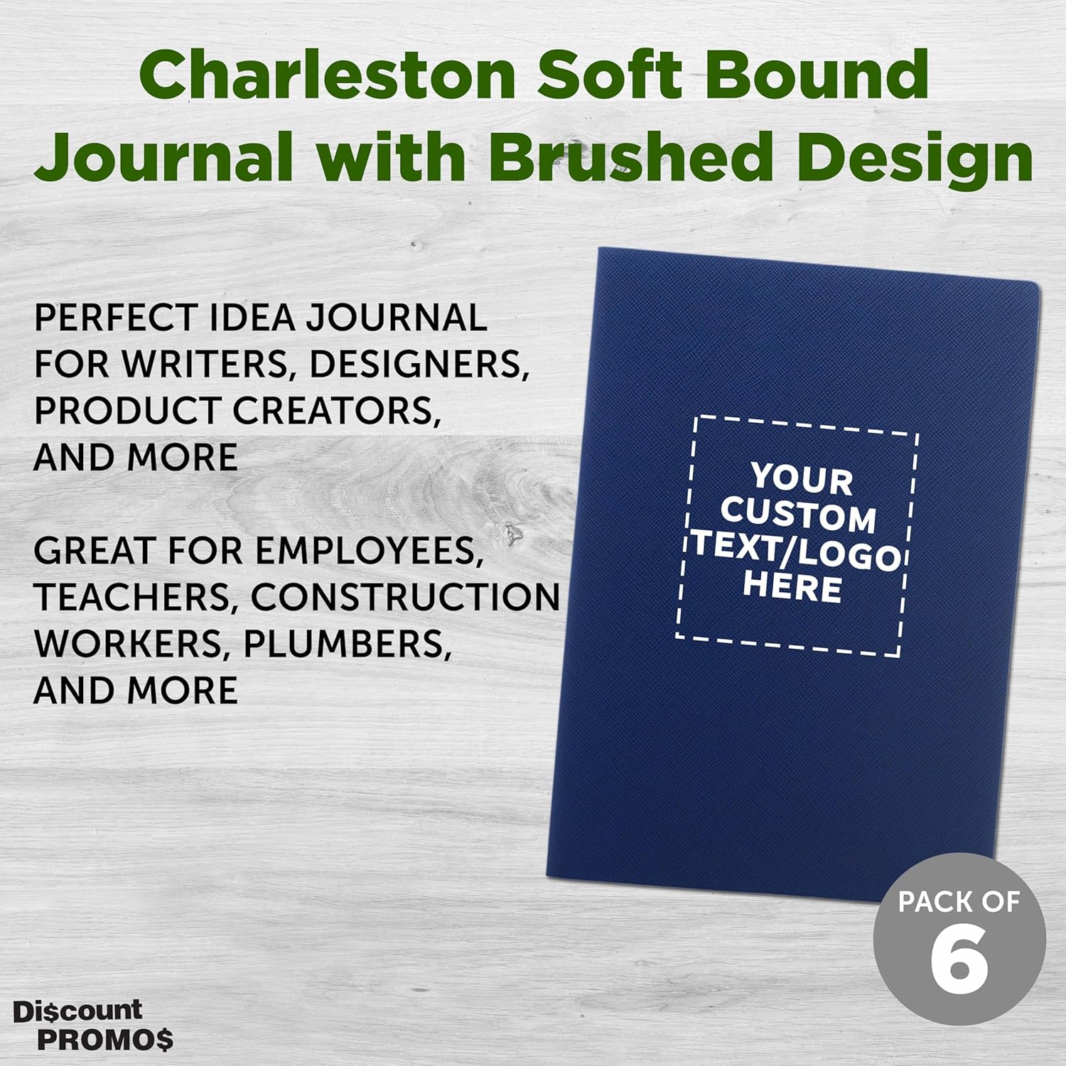 DISCOUNT PROMOS Charleston Soft Bound – Paquete de 6 diarios con texto personalizable, logotipo, papel marfil, punteados, líneas, con marcapáginas,