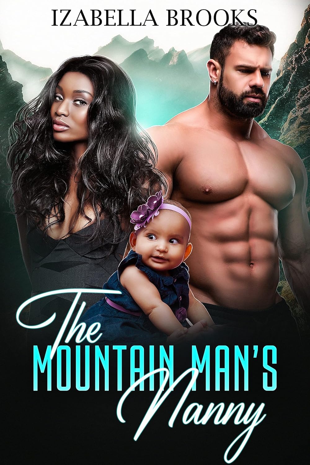 The Mountain Man’s Nanny BWWM Single Dad Romance