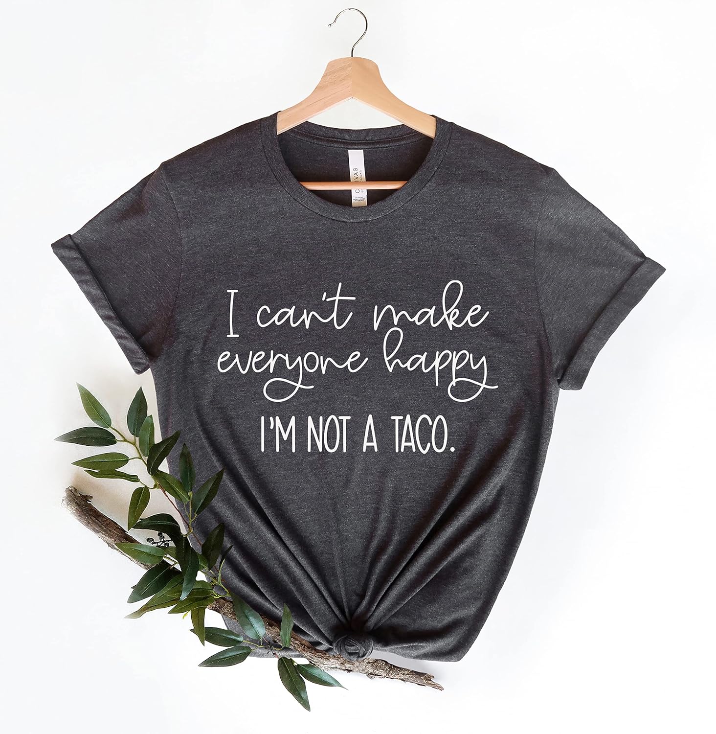 I Can’t Make Everyone Happy Shirt, I’m Not A Taco Shirt, Taco Lover T-Shirt, Taco Lover Gift, Funny Taco Shirt, Taco Tuesday Shirts