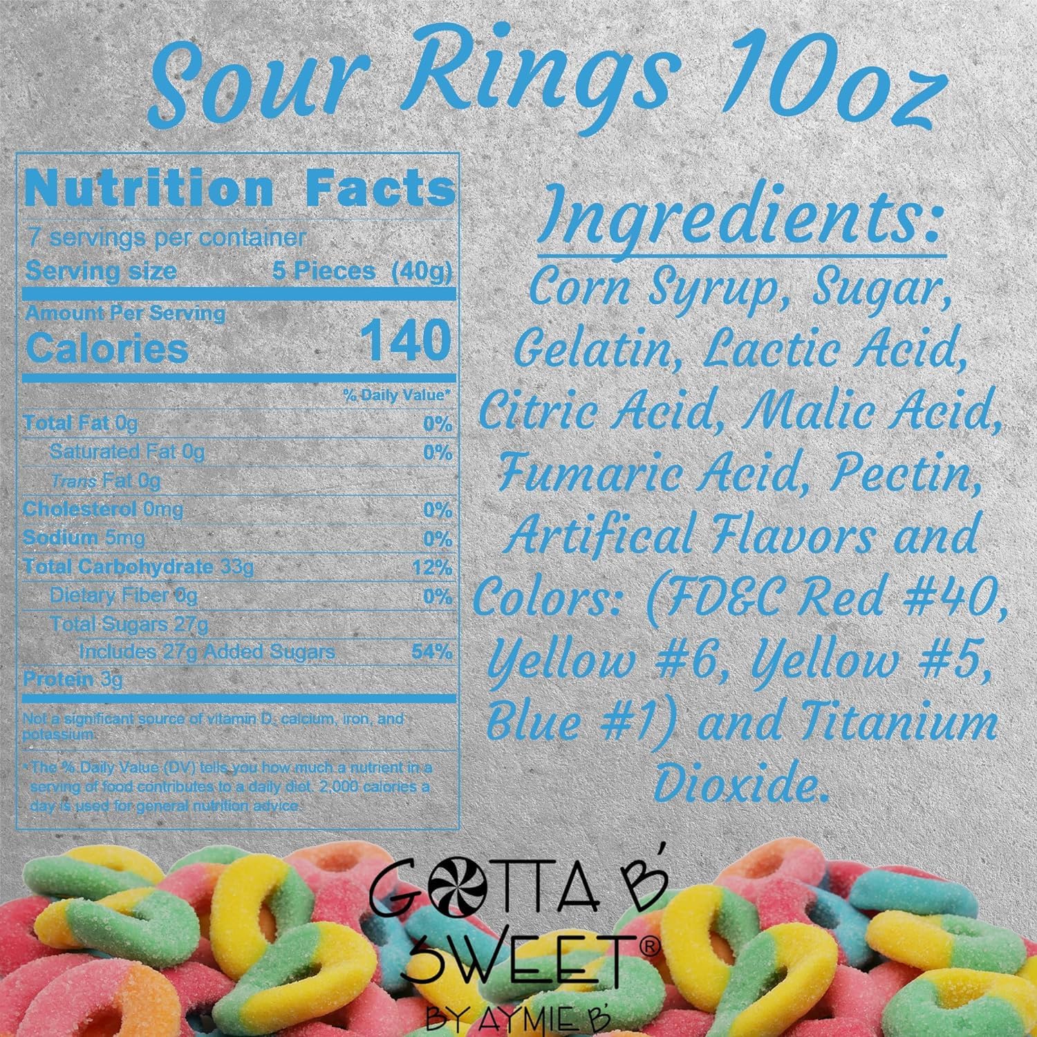 Gotta B Sweet Sour Rings – Bolsa resellable de 10 onzas – Caramelo gourmet de goma