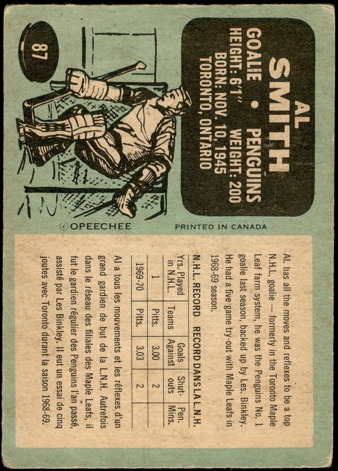 1970 O-Pee-Chee Regular (Hockey) card#87 Al Smith of the Pittsburgh Penguins Grade Good