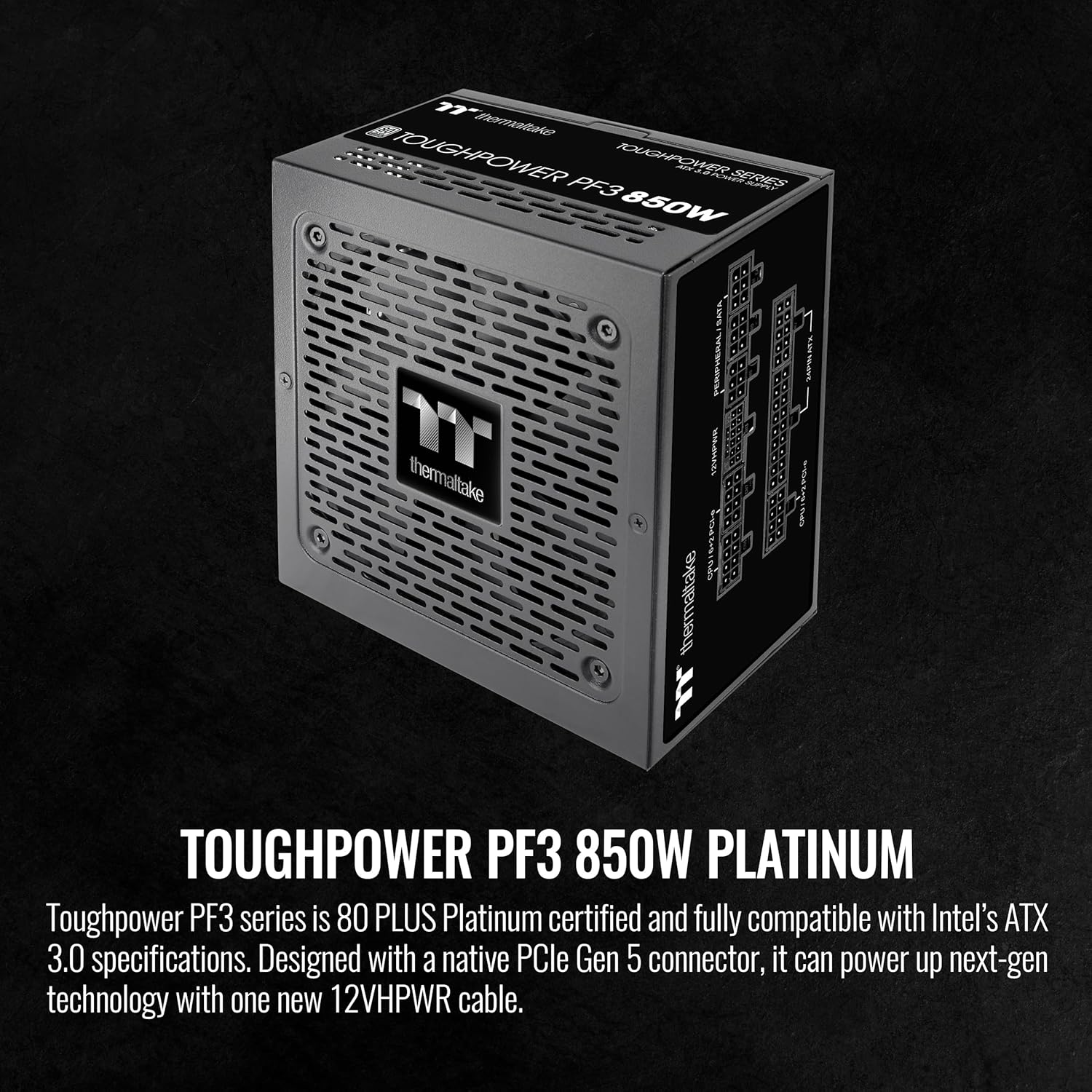 Thermaltake Toughpower PF3 ATX 3.0 850W 80+ Platinum Full Modular SLICrossfire Ready Fuente de alimentación conector PCIe 5.0 12VHPWR incluido 10