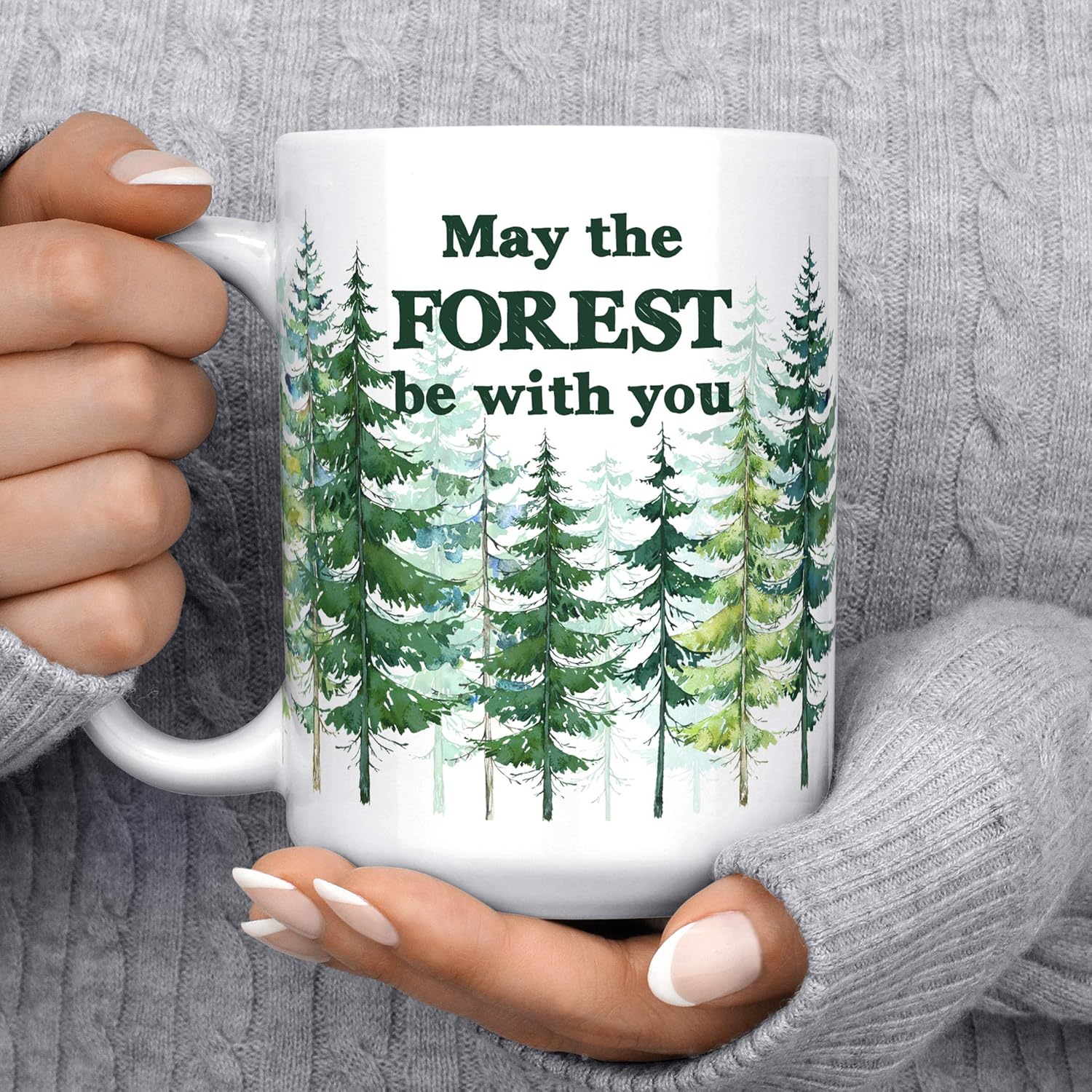 Trees Nature Coffee Mug  May The Forest Be With You Funny Ceramic Cup  Microwave Dishwasher Safe Camping Gift