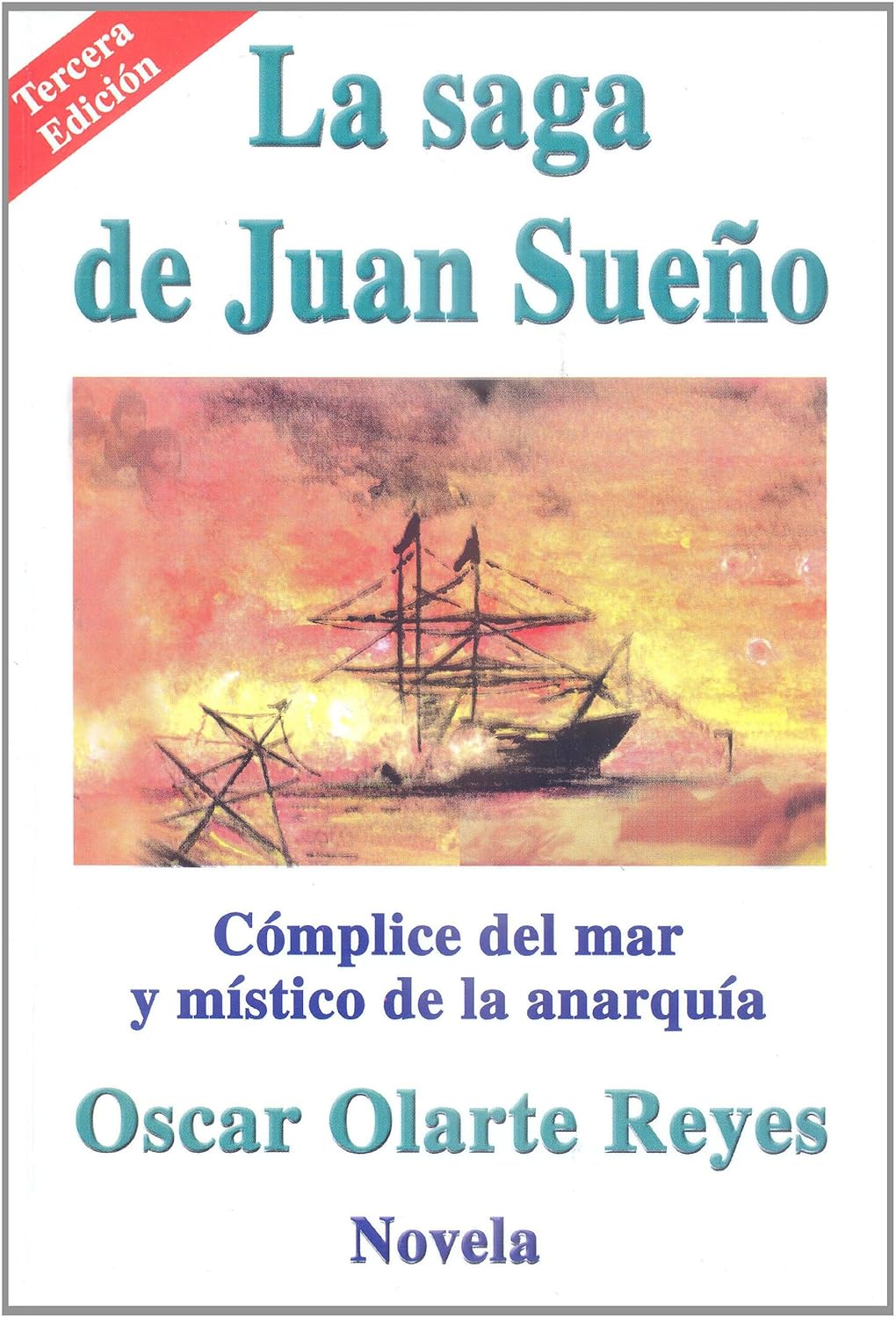 La saga de Juan Sueño (Spanish Edition)