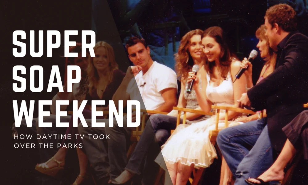 The Untold Story of Super Soap Weekend at Disney-MGM Studios: How Daytime TV Took Over the Parks The Untold Story of Super Soap Weekend at Disney-MGM Studios: How Daytime TV Took Over the Parks