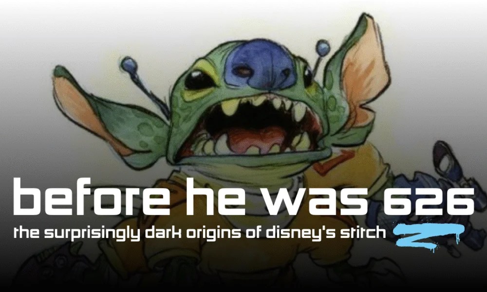 Before He Was 626: The Surprisingly Dark Origins of Disney’s Stitch Before He Was 626: The Surprisingly Dark Origins of Disney’s Stitch